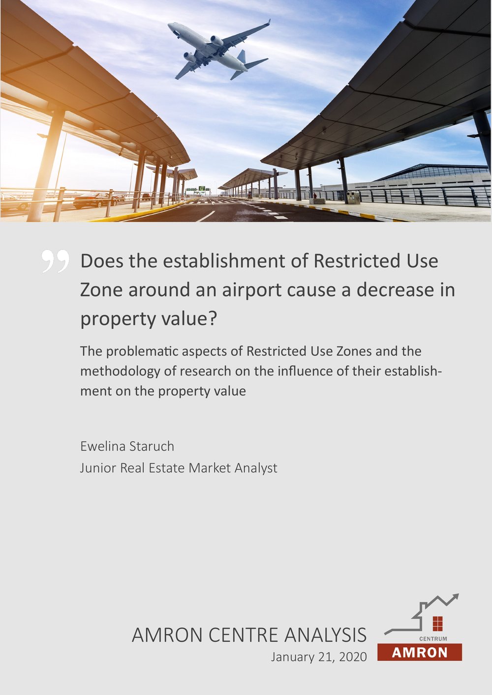 Does the establishment of Restricted Use Zone around an airport cause a decrease in property value?