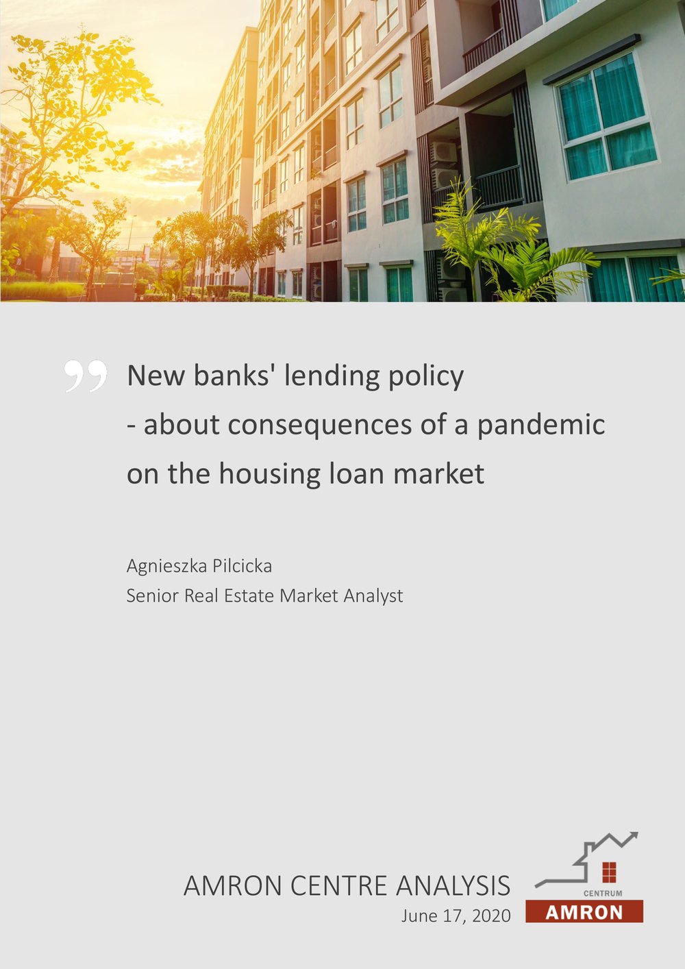 New banks’ lending policy – about consequences of the pandemic on housing loans market