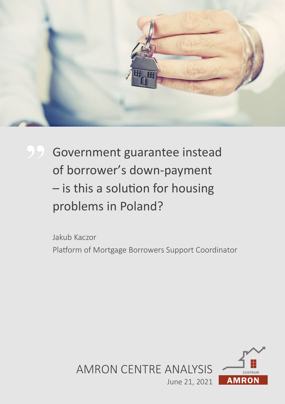 Government guarantee instead of borrower’s down-payment – is this a solution for housing problems in Poland?