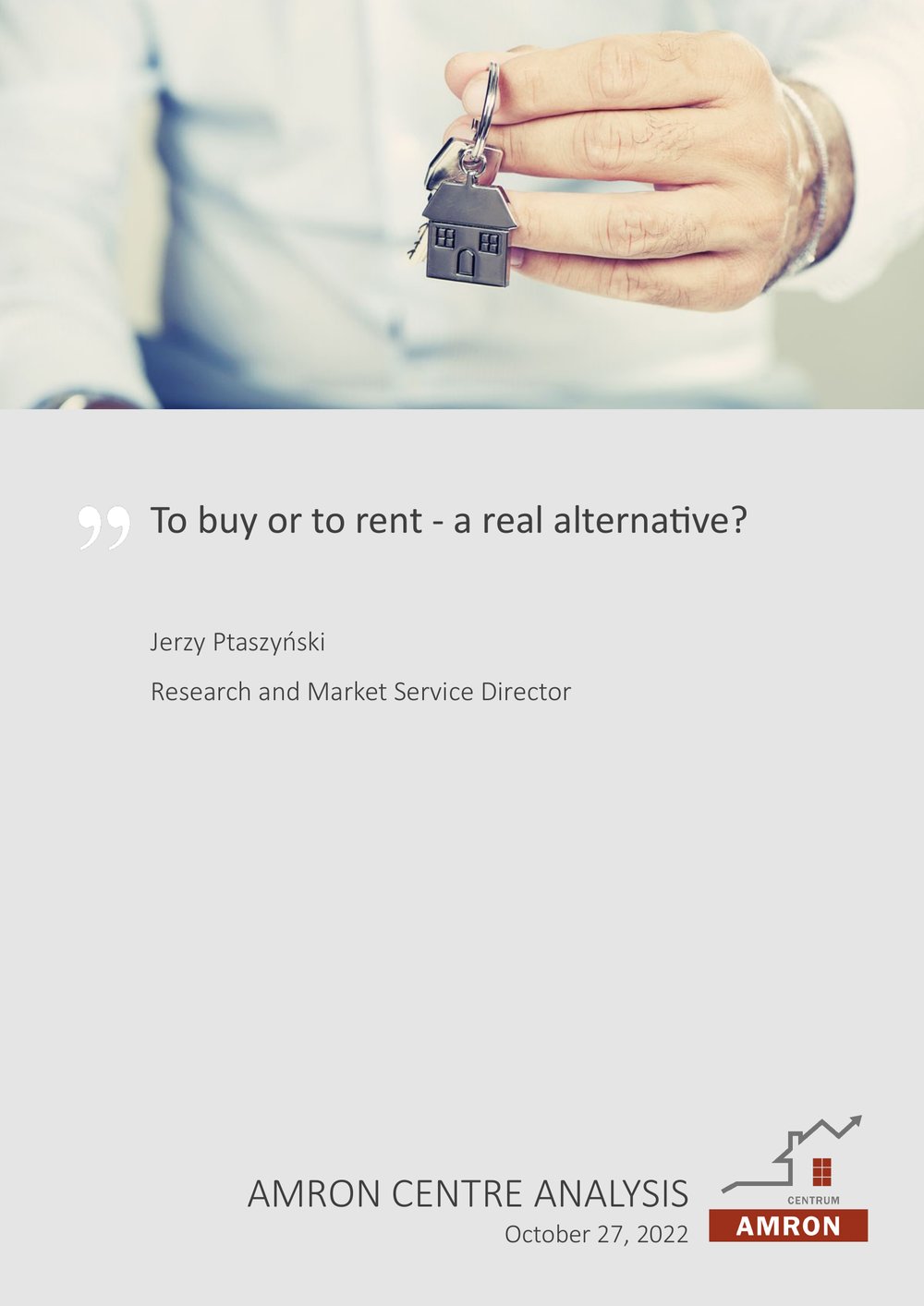 To buy or to rent – a real alternative?