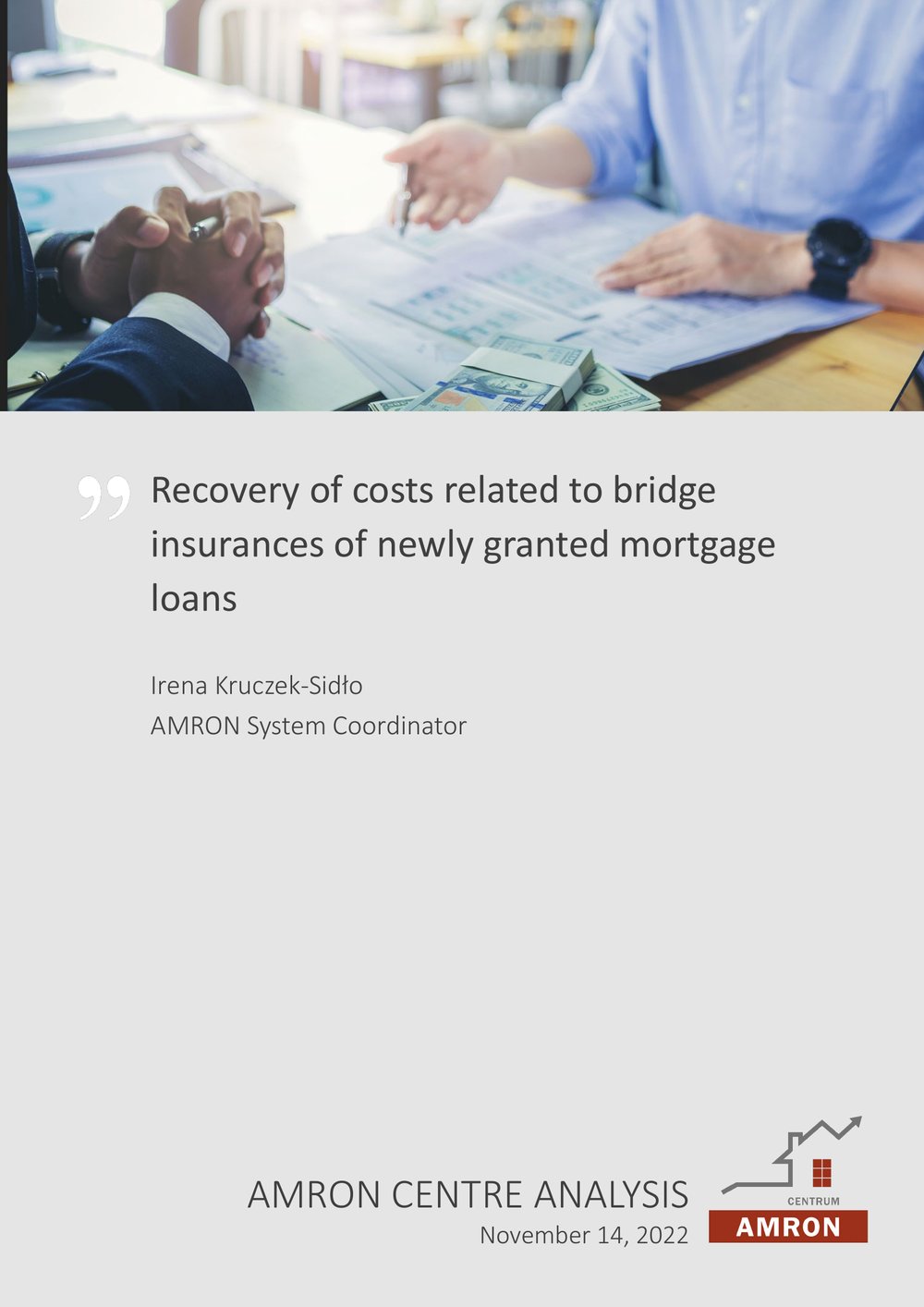 Recovery of costs related to bridge insurances of newly granted mortgage loans
