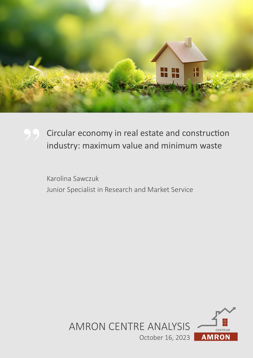 Circular economy in real estate and construction industry: maximum value and minimum waste